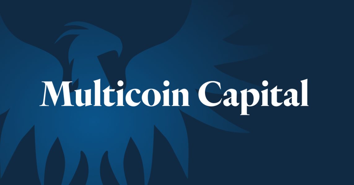 Multicoin Capital launches its new $430 million venture fund