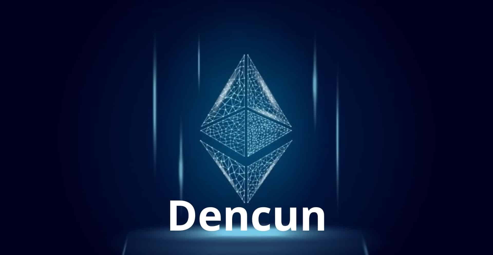 What is the Ethereum Dencun upgrade, and why is it important?