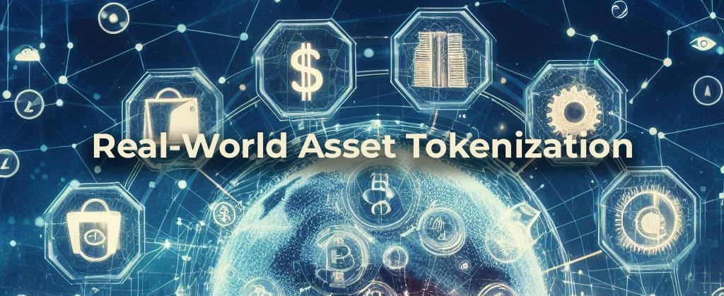 Real-world asset tokenization: Unlocking a new era of finance